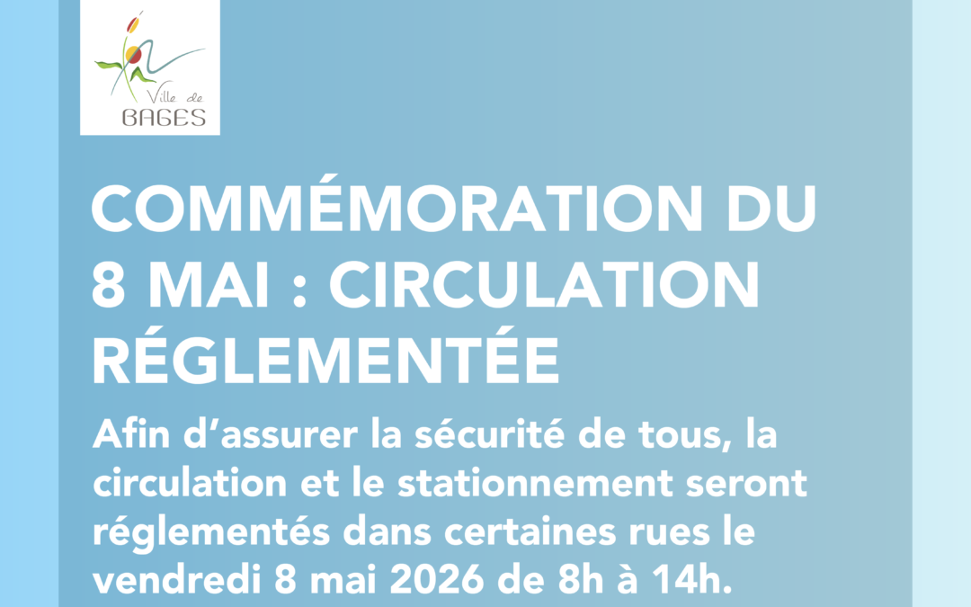Commémoration du 8 mai : circulation réglementée